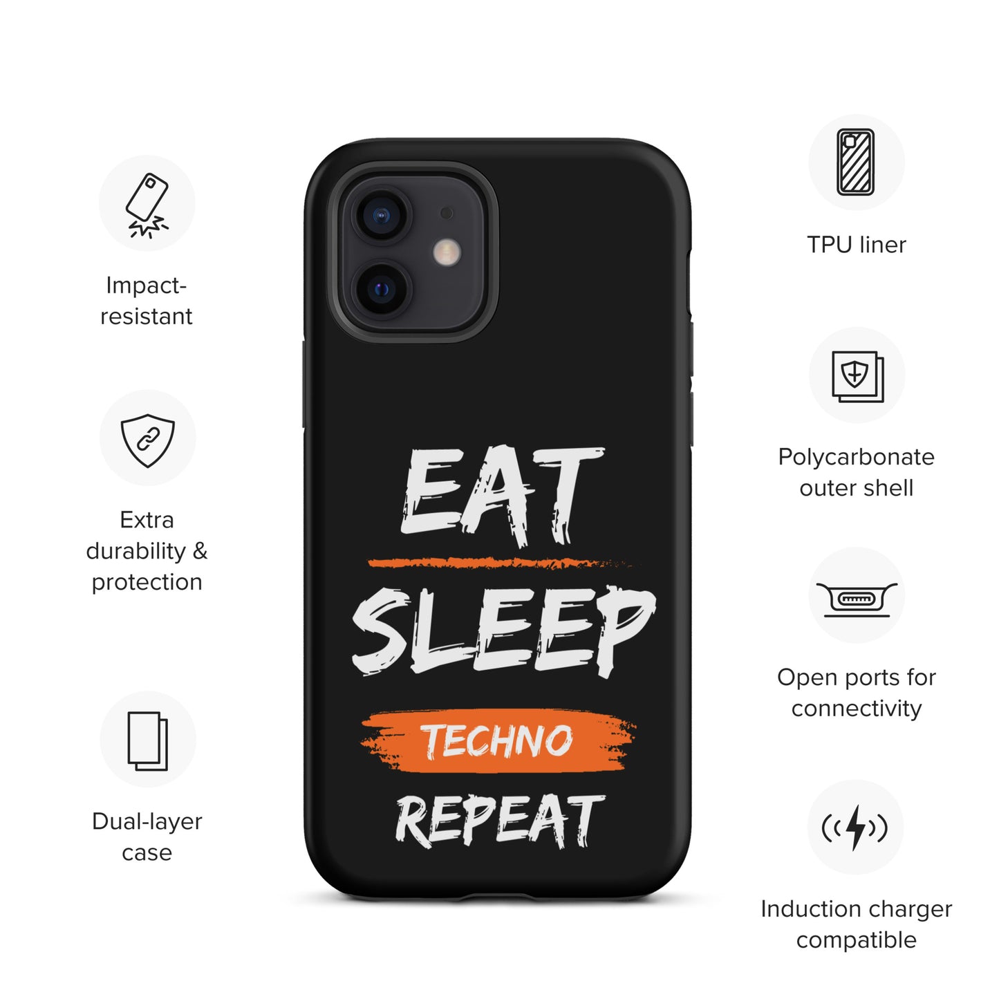 Eat Sleep Techno Repeat Tough Case for iPhone®