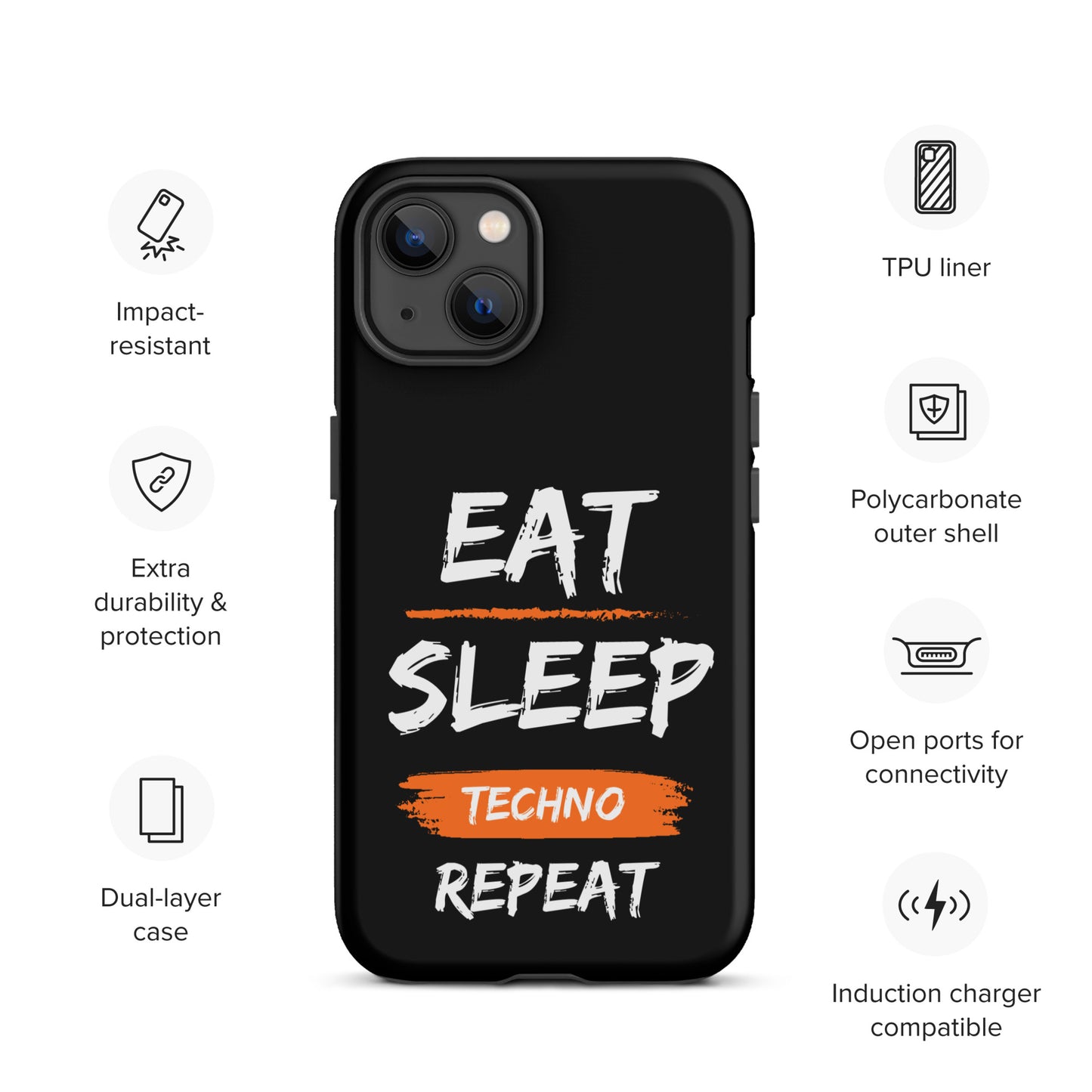 Eat Sleep Techno Repeat Tough Case for iPhone®