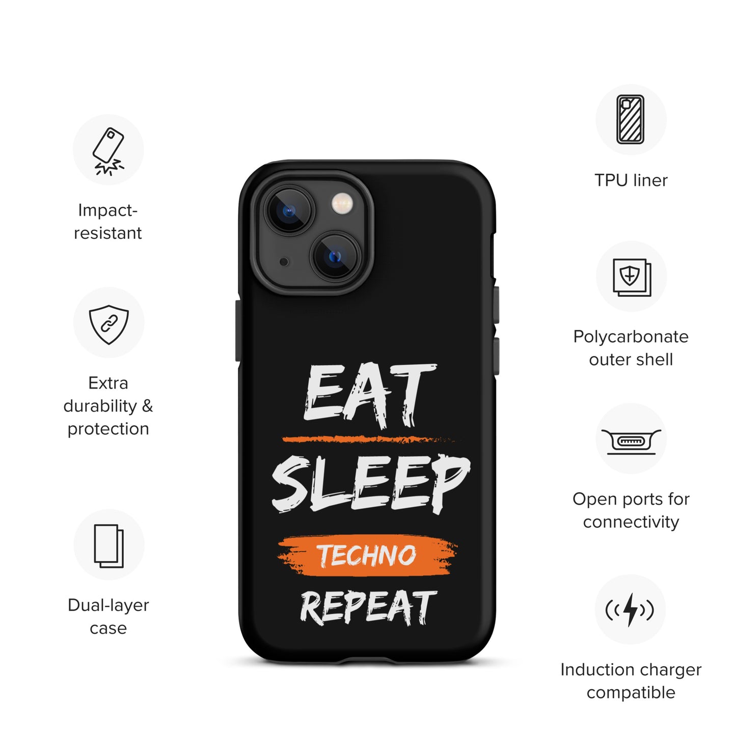 Eat Sleep Techno Repeat Tough Case for iPhone®