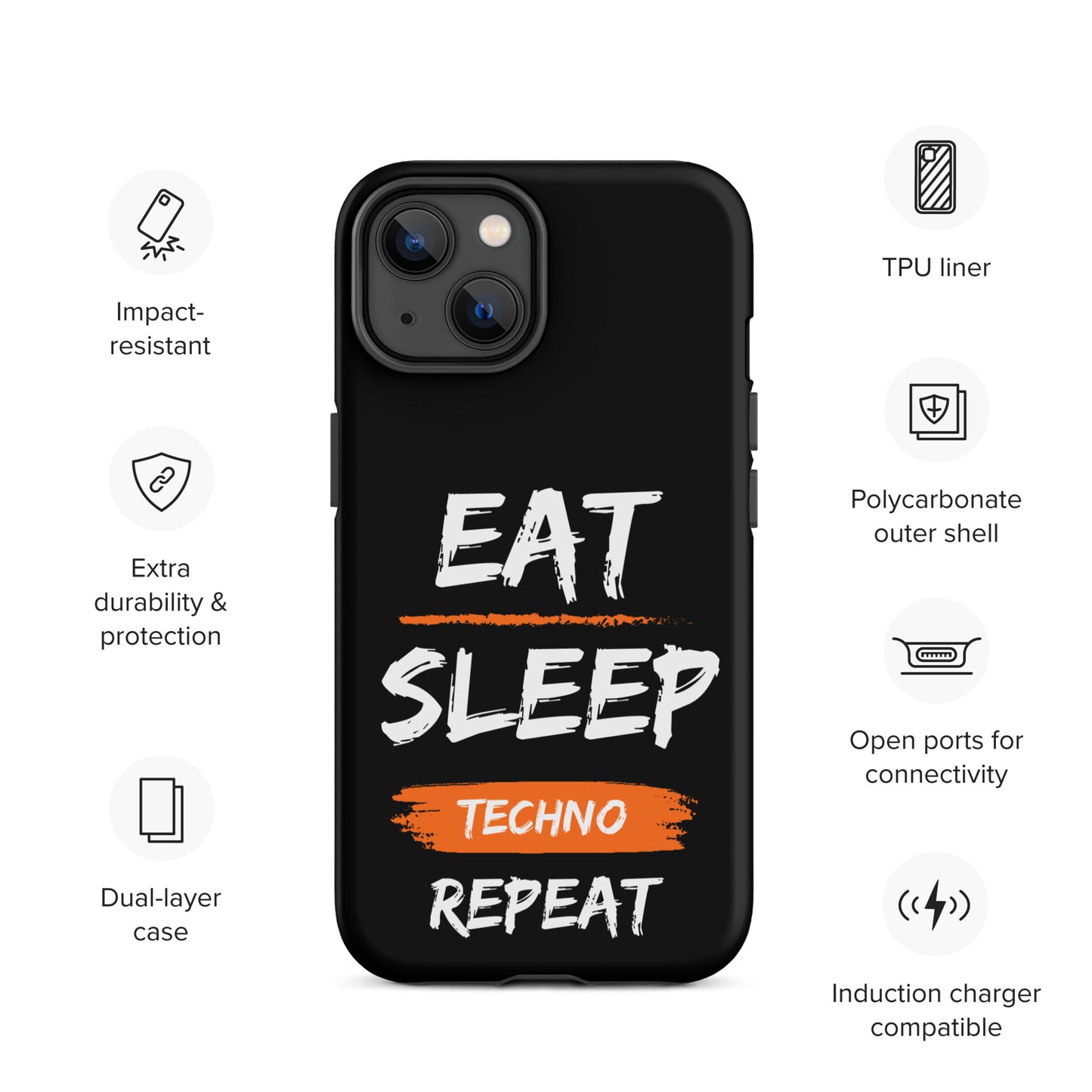 Eat Sleep Techno Repeat Tough Case for iPhone®