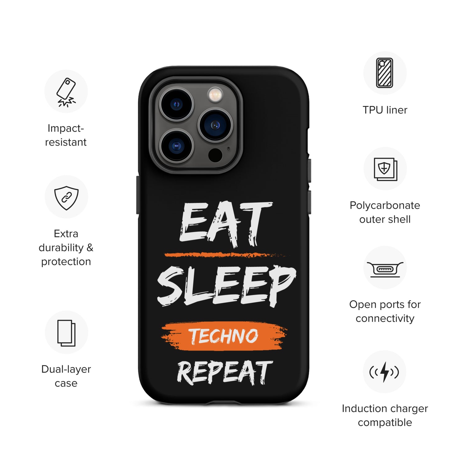 Eat Sleep Techno Repeat Tough Case for iPhone®