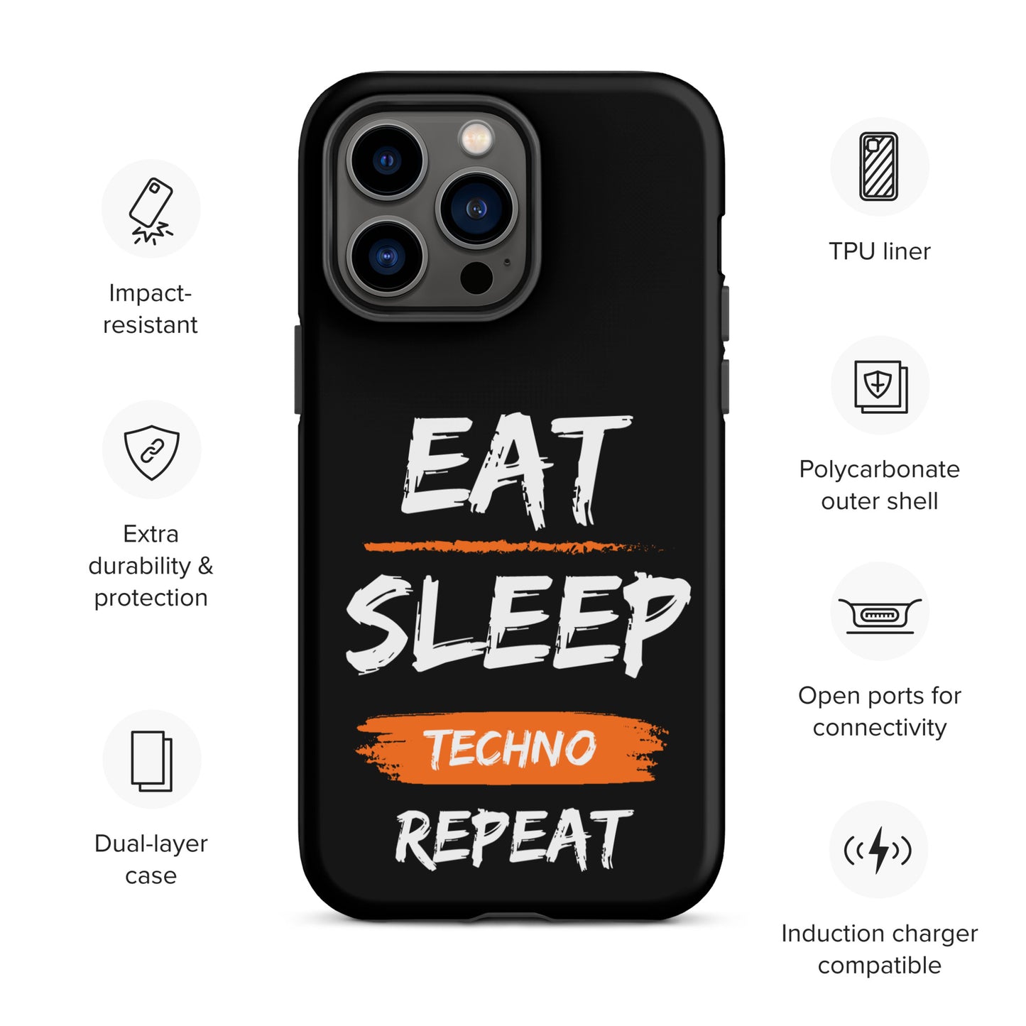 Eat Sleep Techno Repeat Tough Case for iPhone®