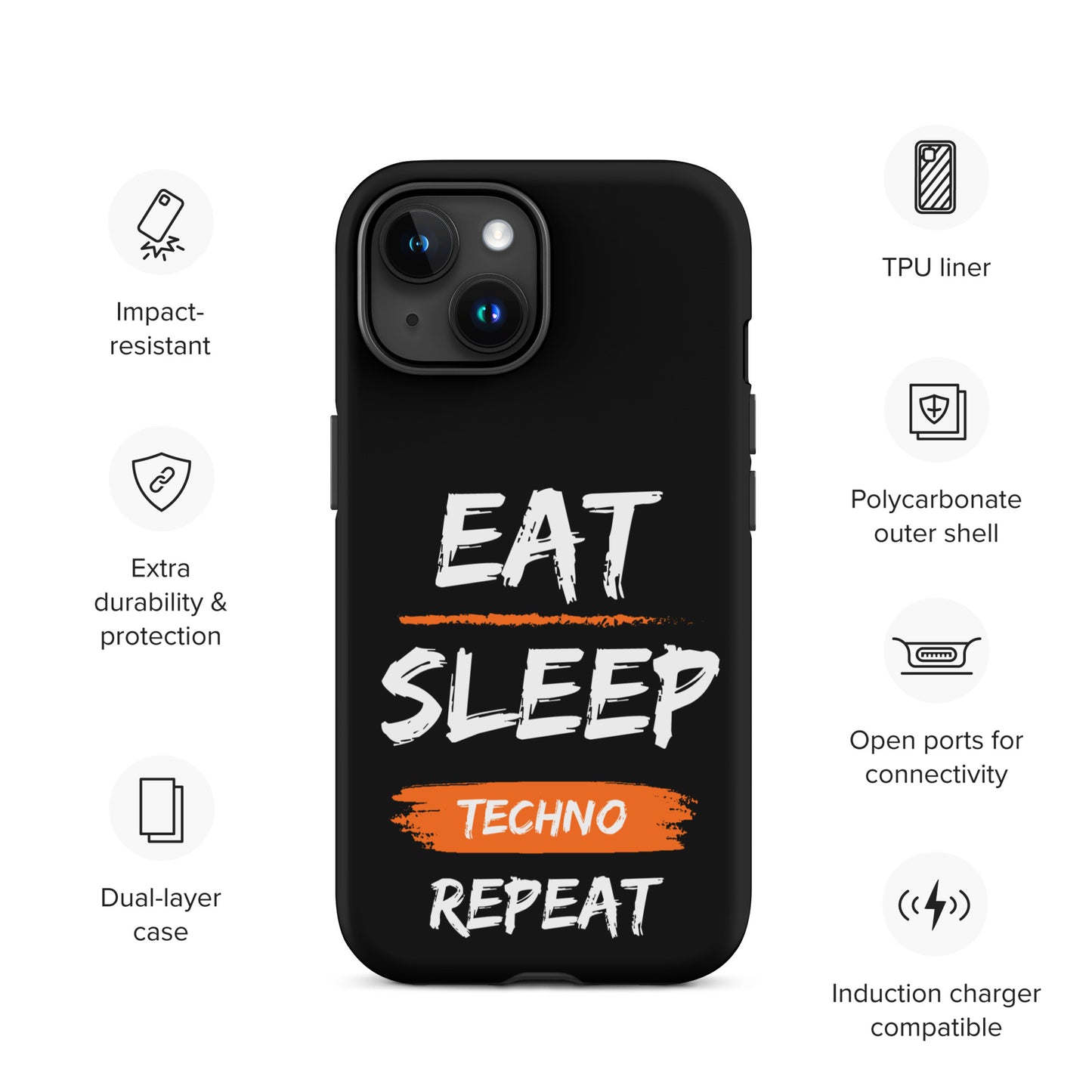 Eat Sleep Techno Repeat Tough Case for iPhone®