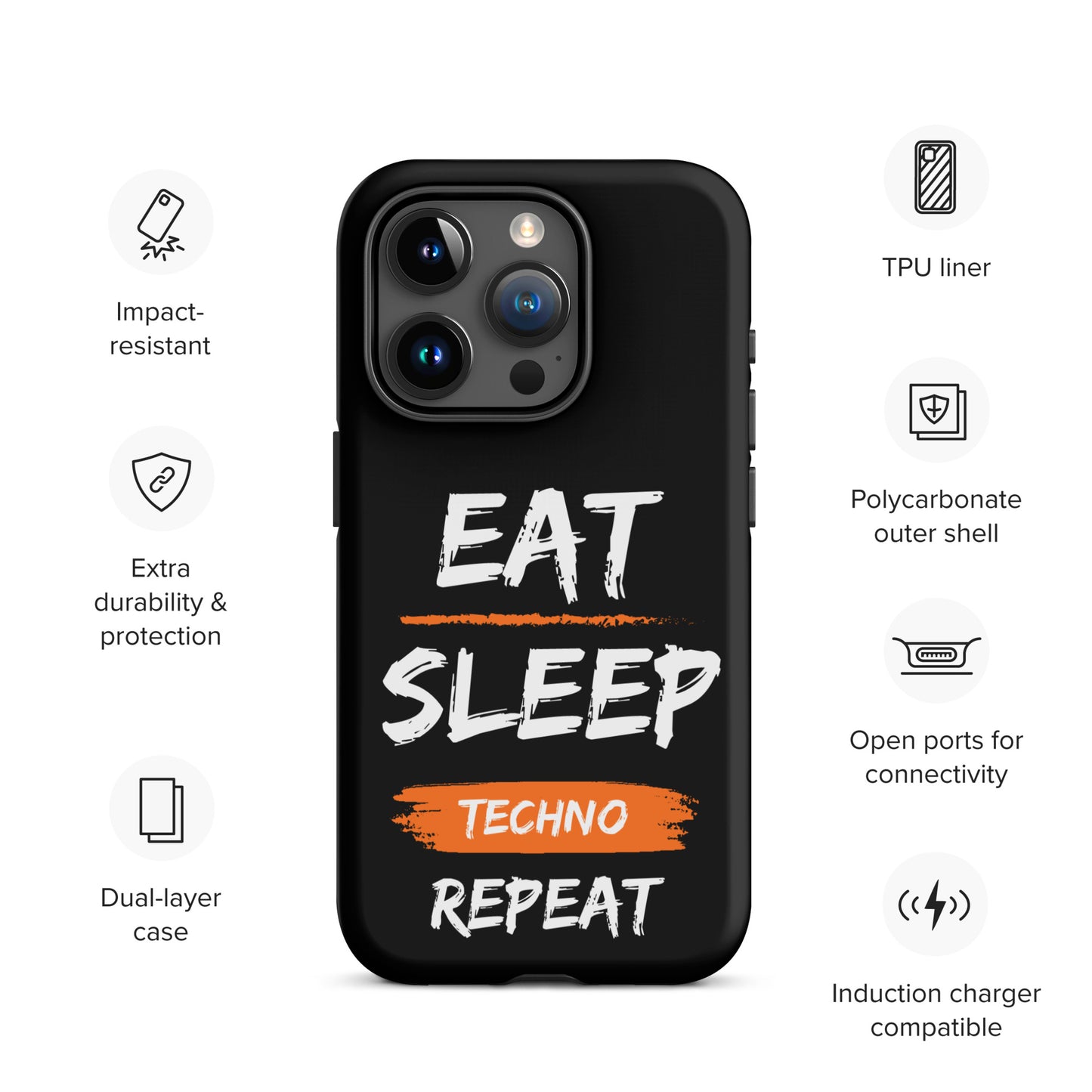 Eat Sleep Techno Repeat Tough Case for iPhone®