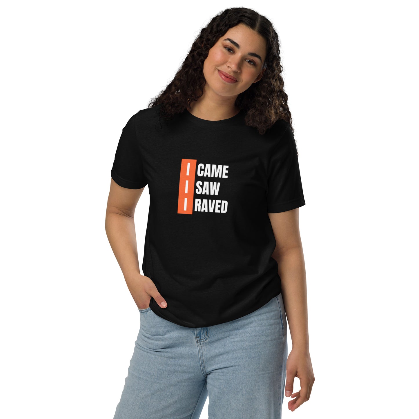 Came Saw Raved Unisex staple eco t-shirt